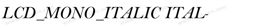LCD_MONO_ITALIC ITAL字体转换